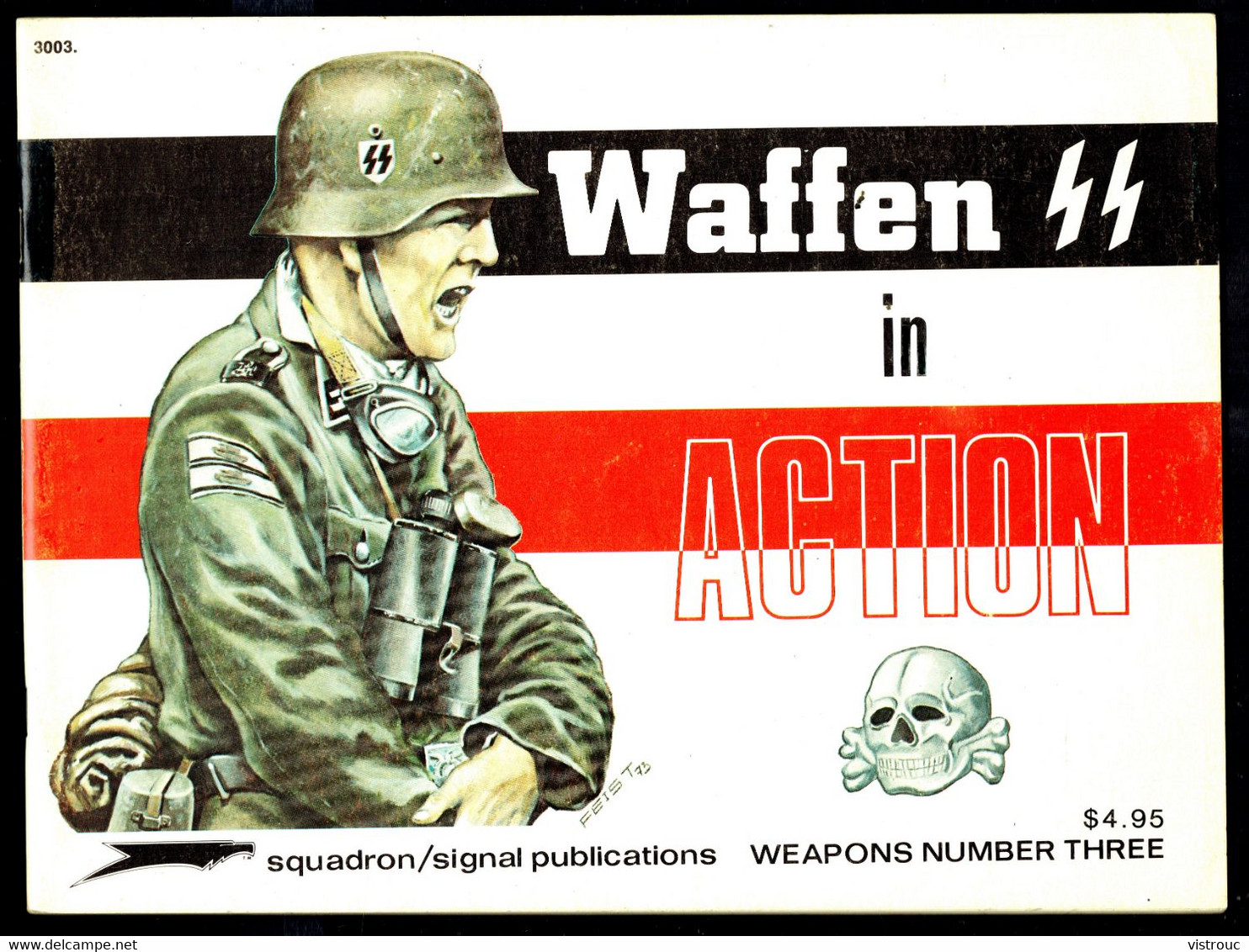 "WAFFEN SS In Action" - Squadron/Signal Publications - WEAPONS N° 3 - Year 1973 - UK. - War 1939-45