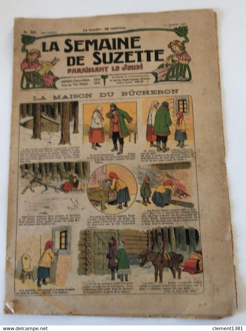 La Semaine De Suzette 1925 N°50 La Maison Du Bucheron - La Semaine De Suzette