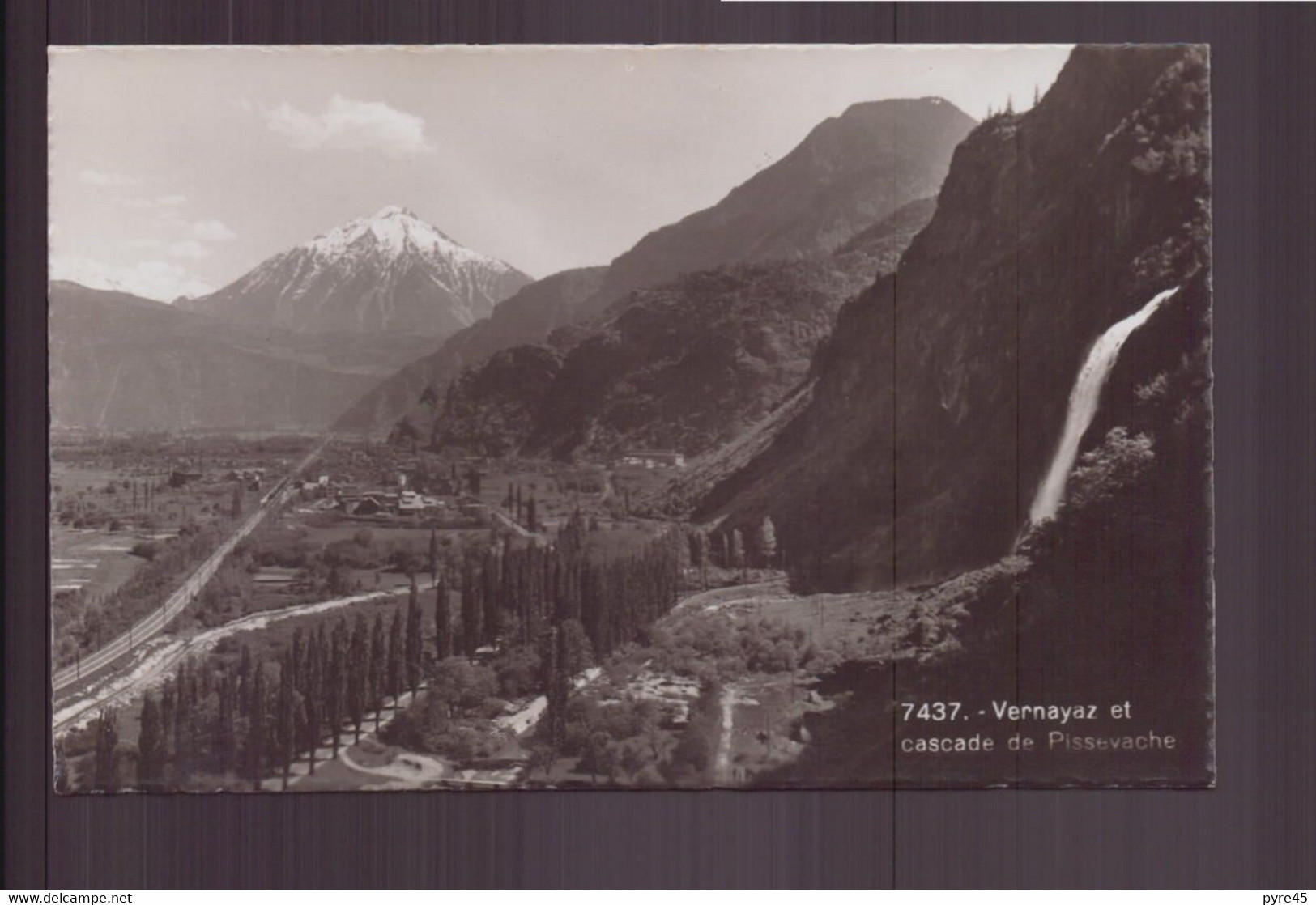 SUISSE VERNAYAZ ET CASCADE DE PISSEVACHE - Vernayaz