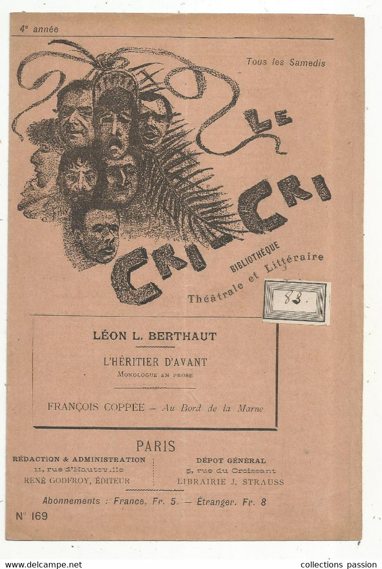 LE CRI - CRI, Bibliothéque Théâtrale Et Litteraire , Léon L. Berthaut, L'HERITIER D'AVANT , 4 Scans , Frais Fr 1.85 E - French Authors