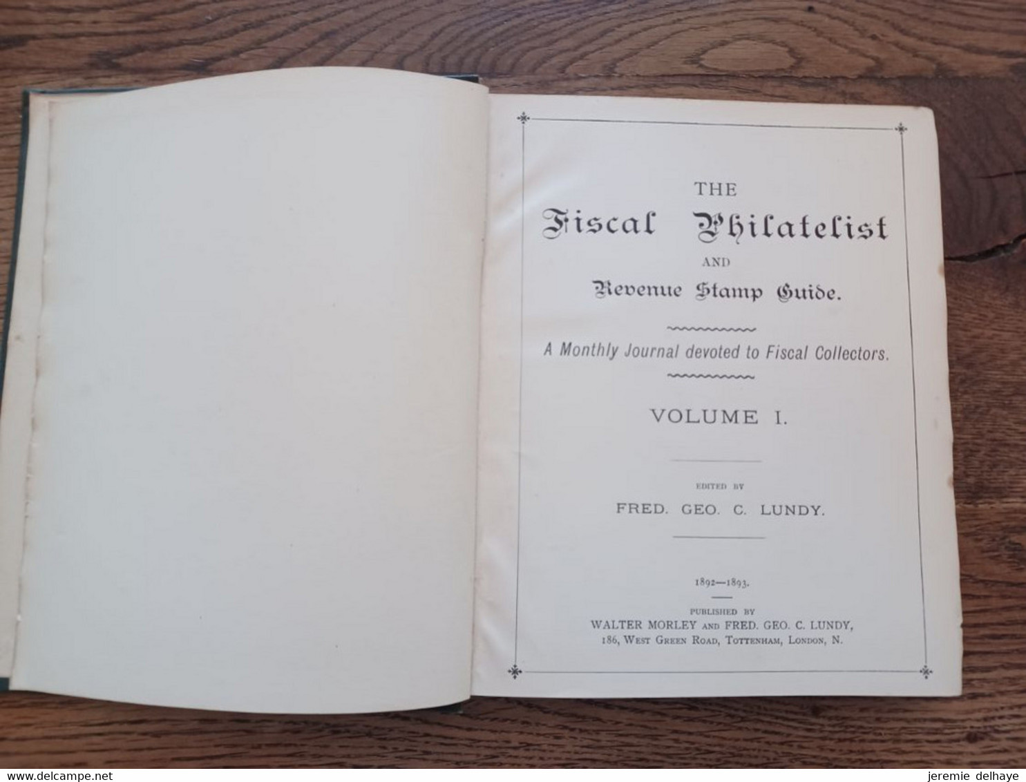 The Fiscal Philatelist (Vol I) Revenue Stam Guide : A Monthly Journal. Edited By Fred Geo C. Lundy (1892-93) 175p + - Other & Unclassified