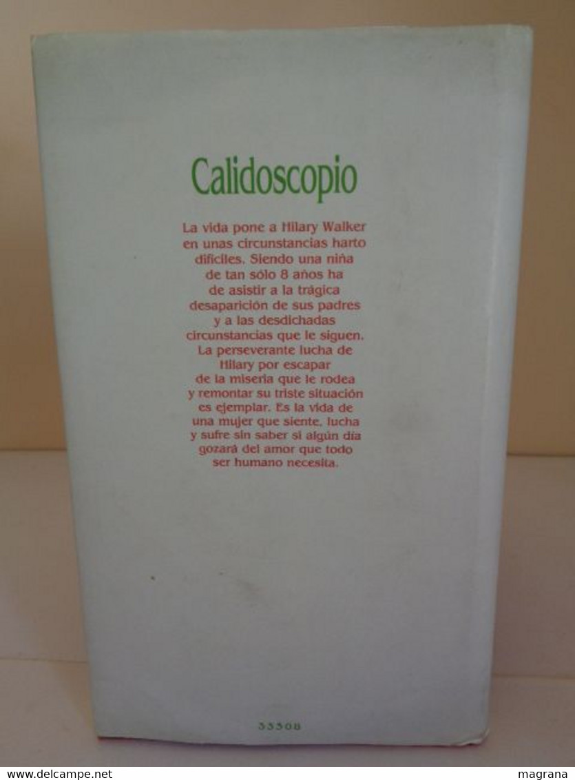 Calidoscopio. Danielle Steel. Círculo De Lectores. 1993. 352 Páginas. Español - Classical