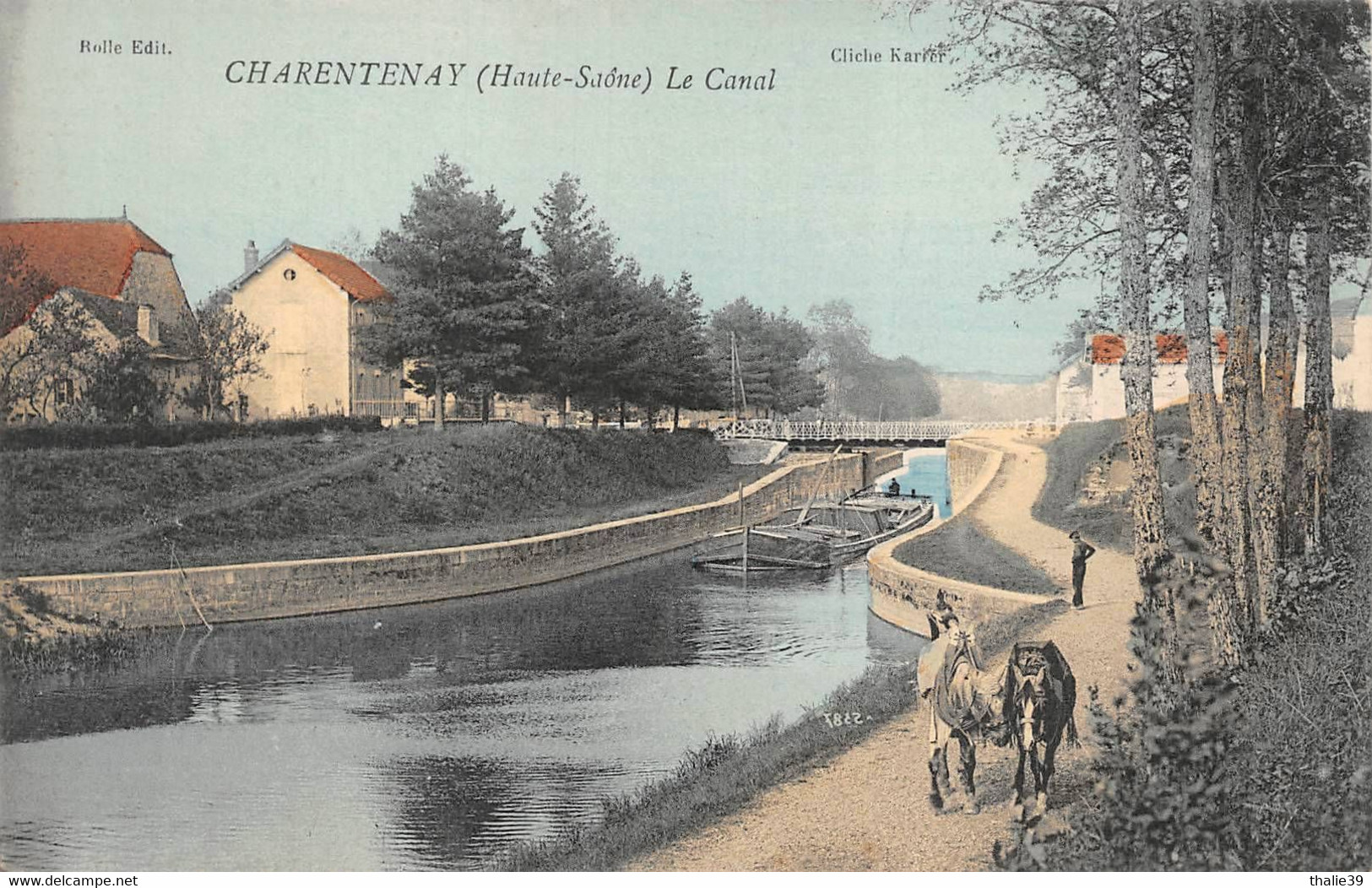Charentenay Soing Cubry Canton Fresne Saint St Mamès Canal Péniche Péniches Halage éd Rolle Karrer Colorisée - Other & Unclassified