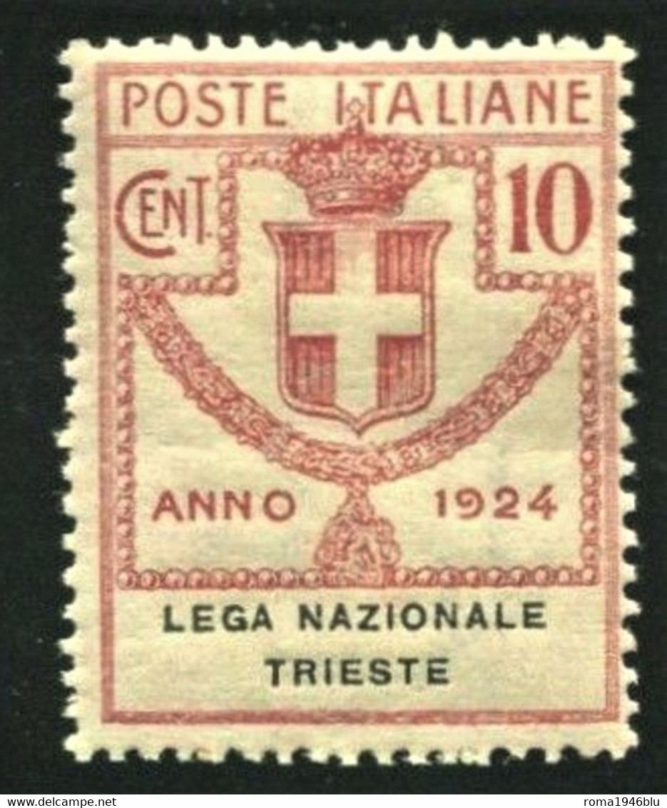 REGNO 1924 ENTI PARASTATALI LEGA NAZIONALE TRIESTE  10 C.** MNH - Franchigia