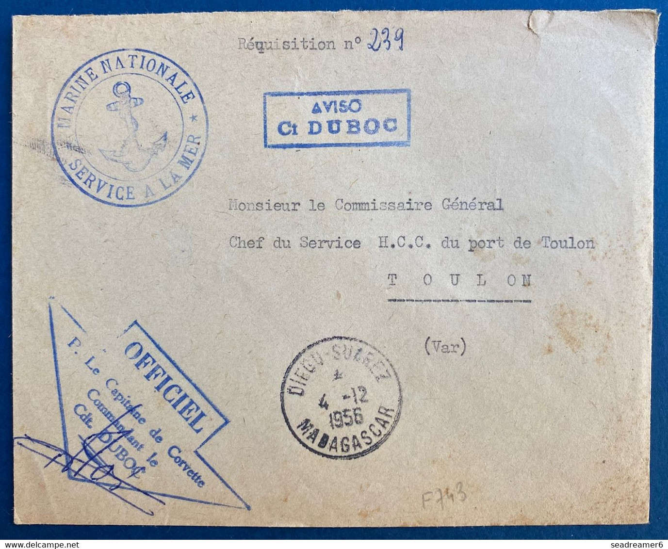 Lettre De L' Aviso CT DUBOC Grand Cachet Ancre Service à La Mer Dateur De Diego Suarez 4/12/1956 Pour TOULON - Storia Postale