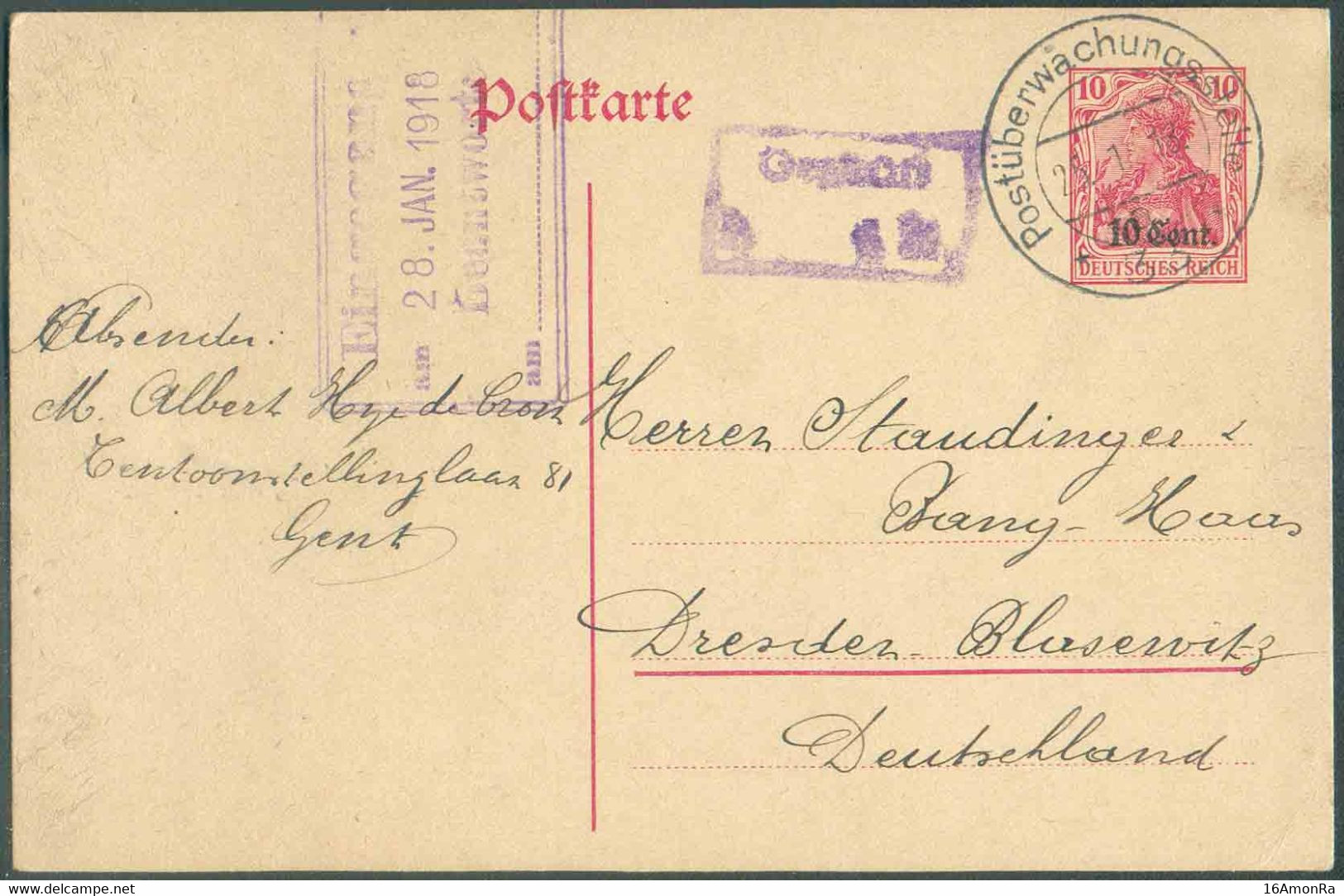 E.P. Carte Surch. 10 Cent.s/10 Pfg. Obl. Dc PostUberwachungsstelle * 33 datée De GAND Le 25.1.1918 Vers Dresden + Griffe - OC26/37 Etappengebied.