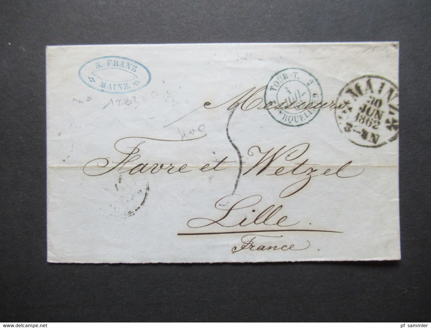 AD Thurn Und Taxis Stempel Mainz 1862 Auslandsverwendung Nach Lille Frankreich Blauer K2 Tour-T. 2 Erquelines - Cartas & Documentos