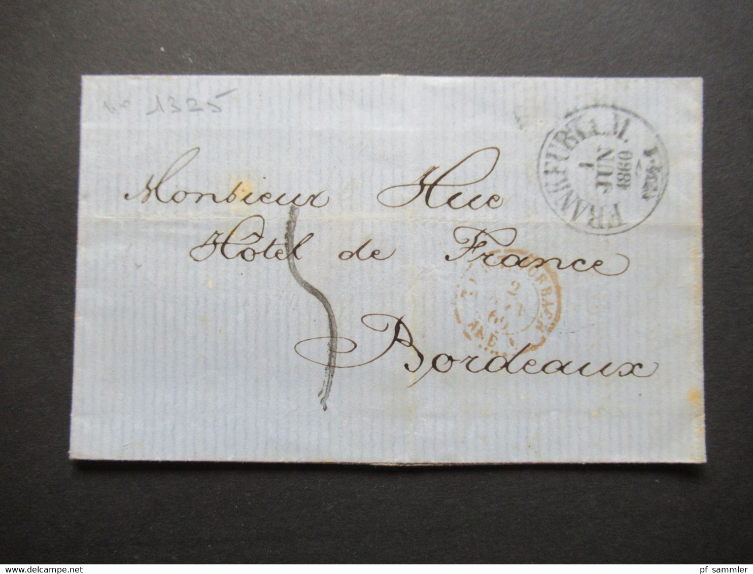 AD Thurn Und Taxis Stempel Frankfurt A.M.1860 Auslandsverwendung Nach Bordeaux Frankreich Roter K2 Tour-T. Forbach AMB - Briefe U. Dokumente