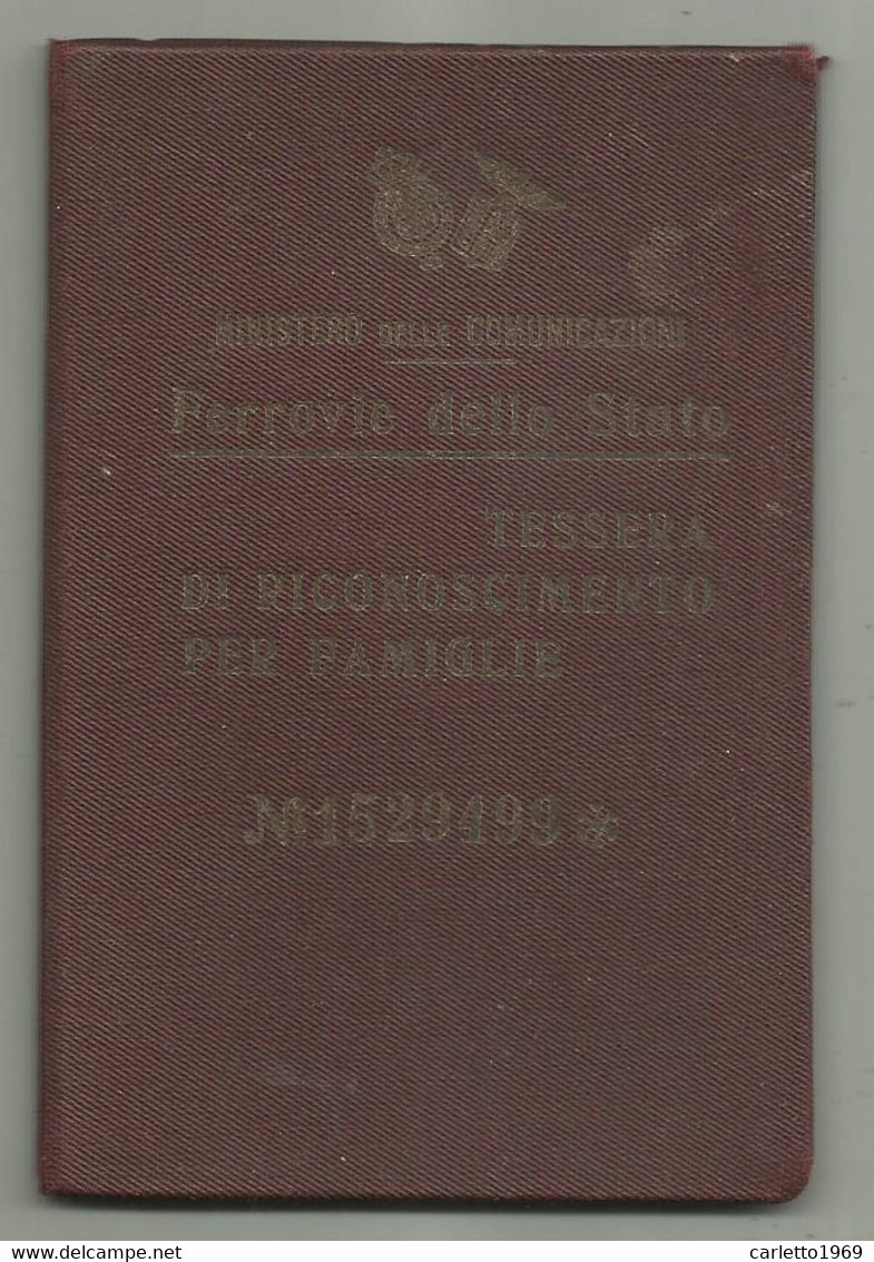 FERROVIA DELLO STATO TESSERA DI RICONOSCIMENTO PER FAMIGLIE 1934 - Documents Historiques