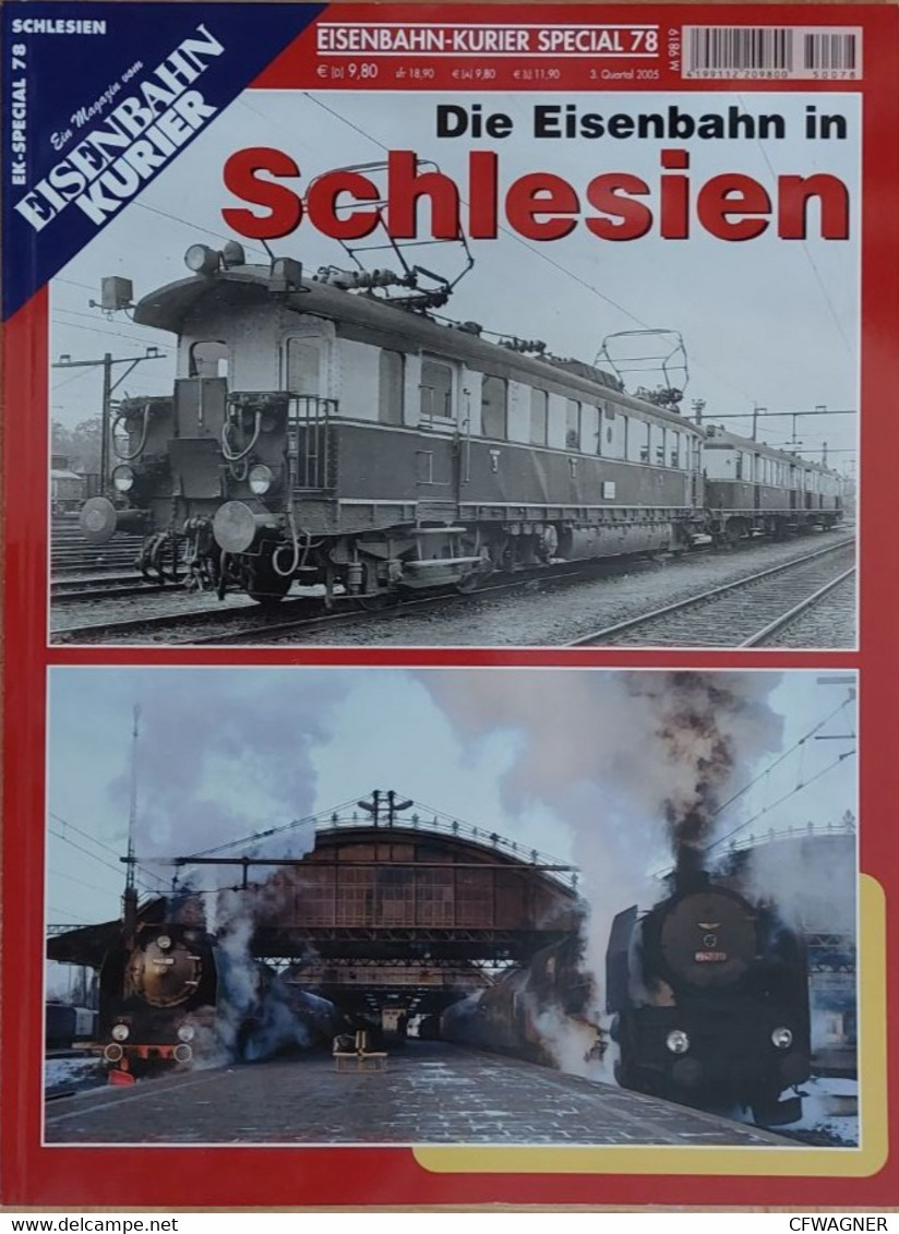 SCHLESIEN - EISENBAHN KURIER SEZIAL Nr. 78 (viele Historische Bilder, Statistiken, Pläne Etc.) - Auto En Transport