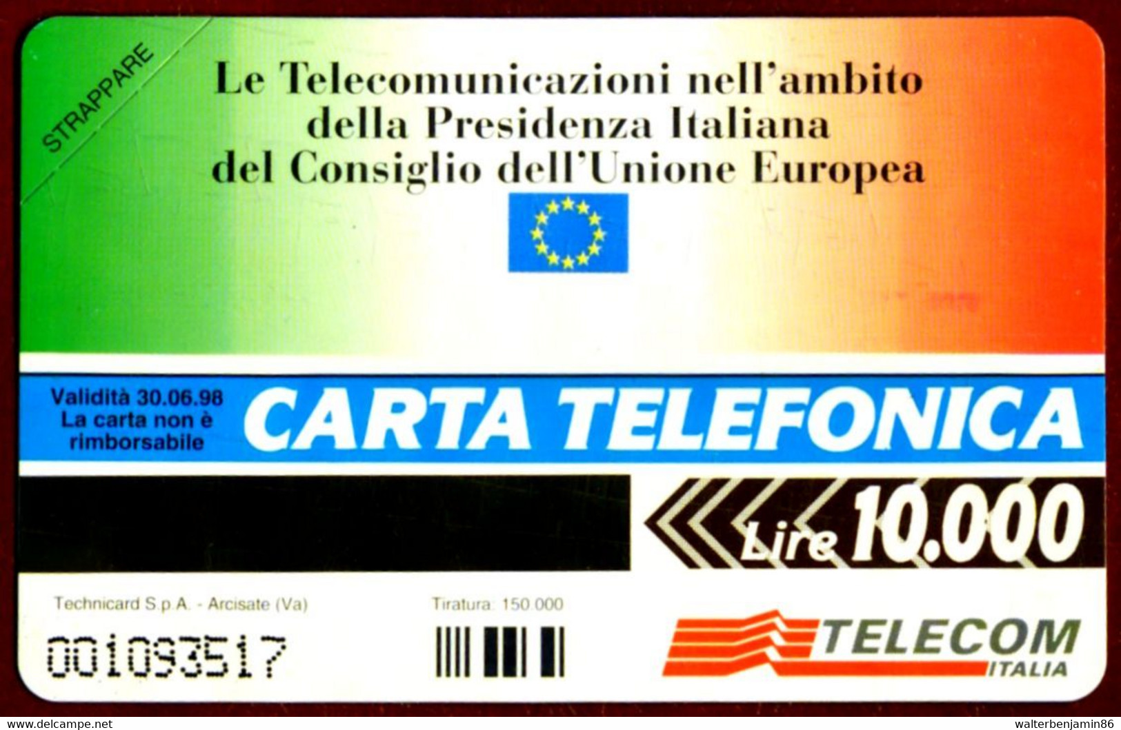 G 500 C&C 2562 SCHEDA TELEFONICA NUOVA PRESIDENZA ITALIANA UE 1996 - [3] Erreurs & Variétées