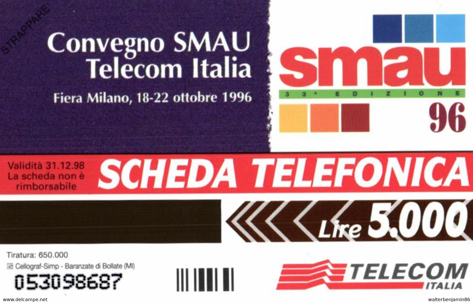 G 548 C&C 2606 SCHEDA TELEFONICA NUOVA MAGNETIZZATA SMAU 96 - [3] Erreurs & Variétées