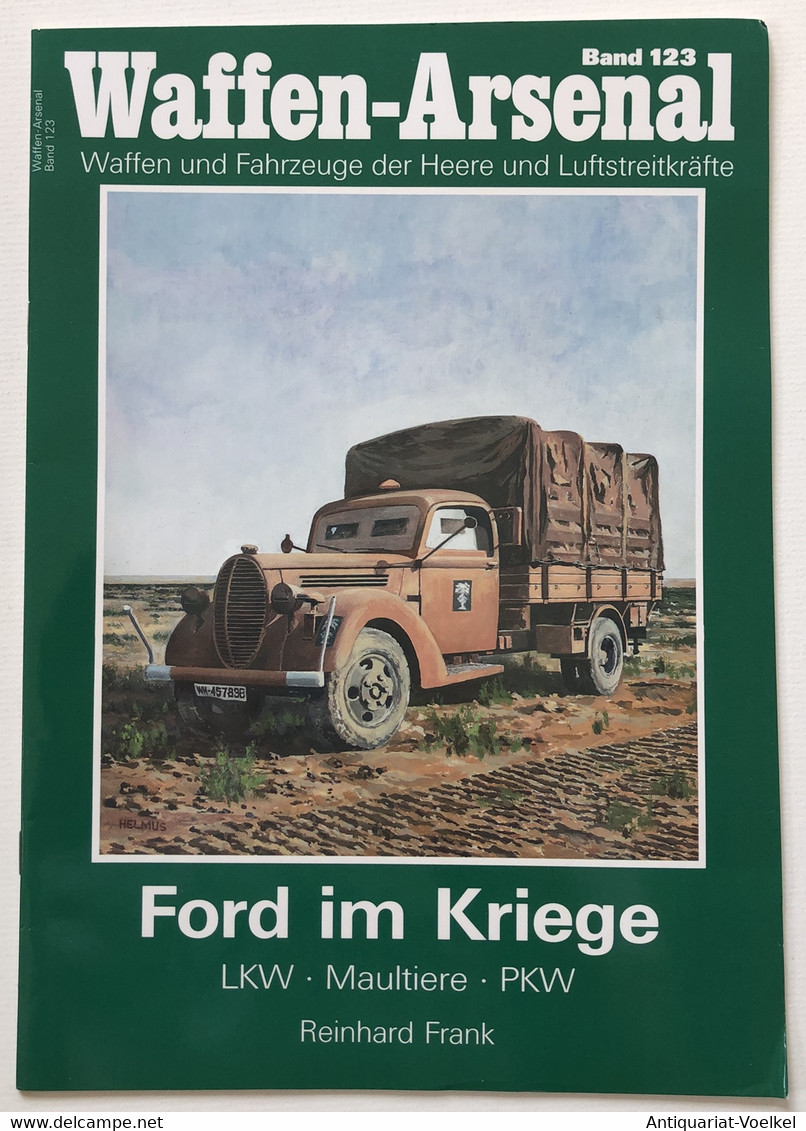 Ford Im Kriege : LKW, Maultiere, PKW. - 5. World Wars