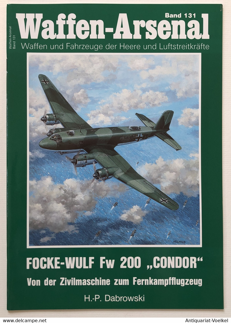 Focke-Wulf Fw 200 Condor : Von Der Zivilmaschine Zum Fernkampfflugzeug. - 5. Guerres Mondiales