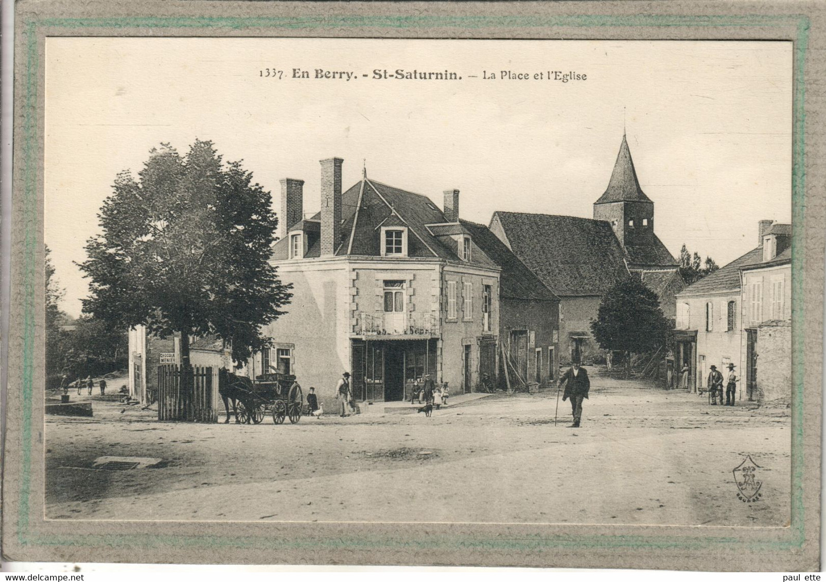 CPA - (18) SAINT-SATURNIN - Aspect De La Place Au Début Du Siècle - Saint-Saturnin