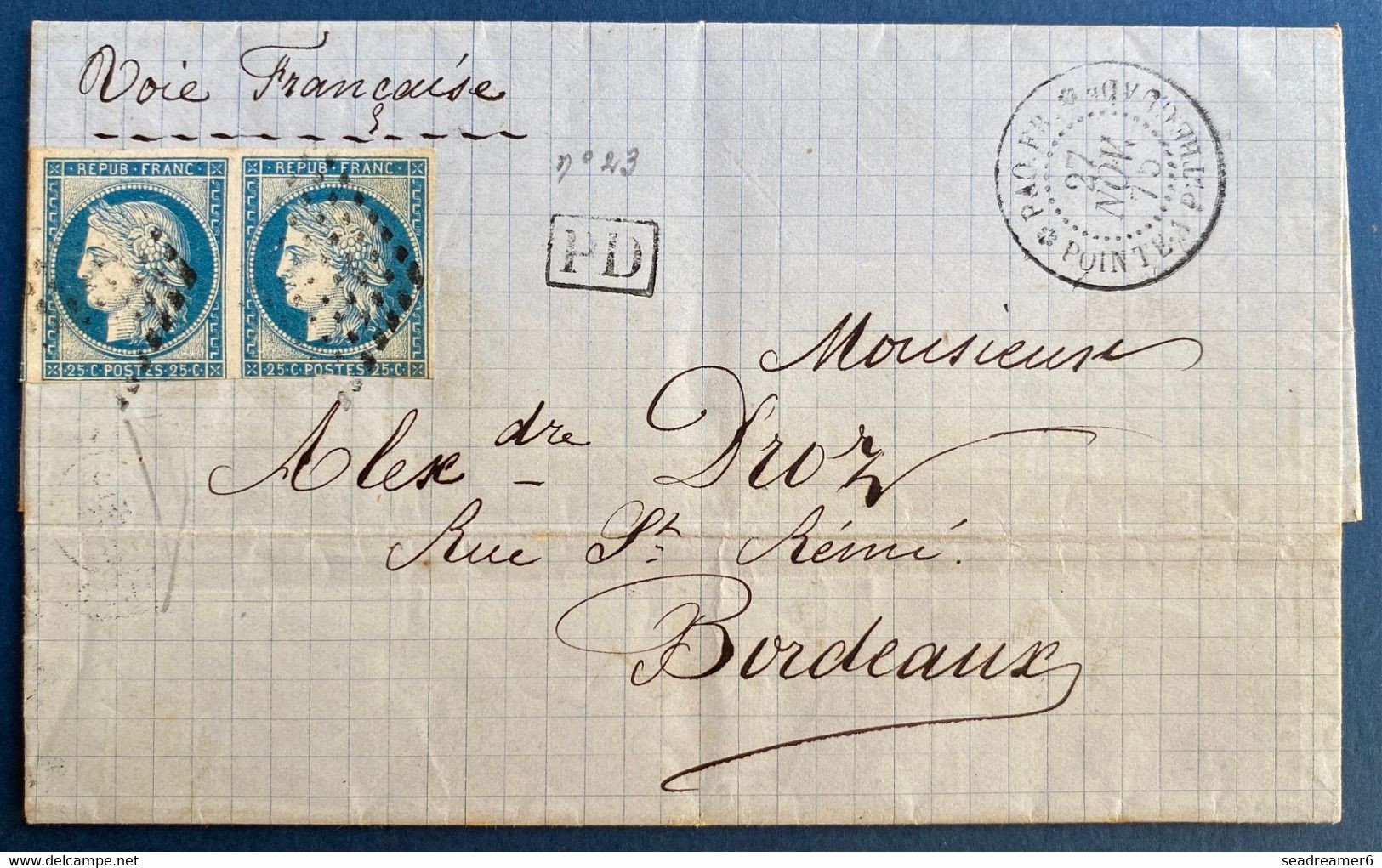 Guadeloupe Lettre 27 Nov 1875 Pour Bordeaux Paire Du N°23 Obl GC Losange 8 X 8 + Dateur "Paq.fr /Pointe à Pitre" - Lettres & Documents