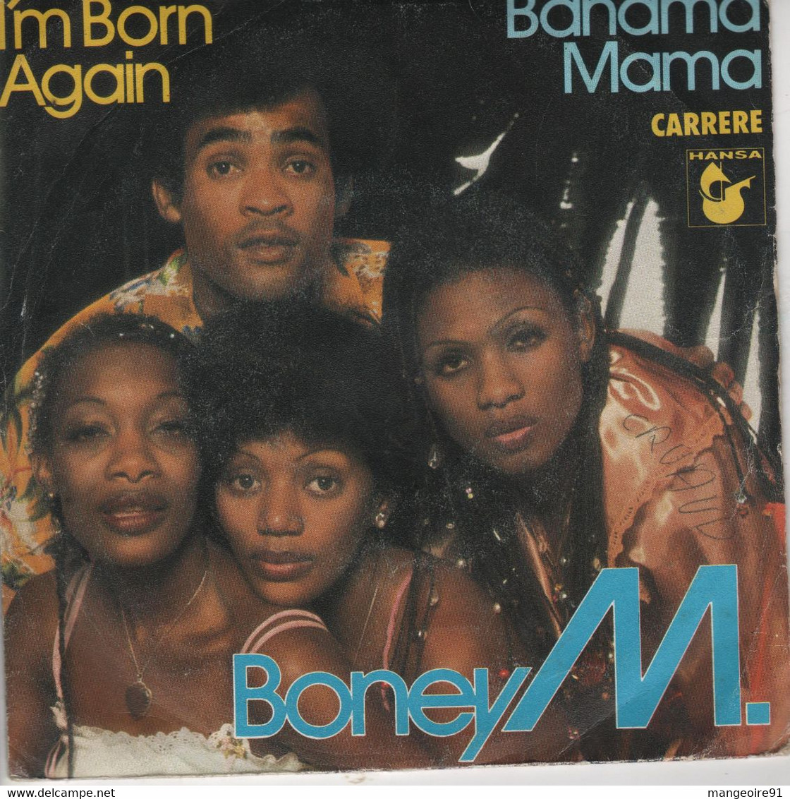 Disque 45 Tours BONEY M - 1977 - Carrère 49317 - Funk, Soul, Disco - 2 Titres (NR) - Soul - R&B