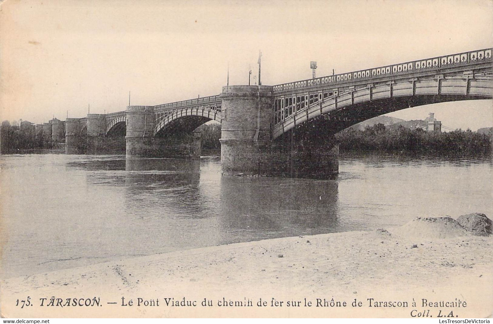 CPA - 13 - TARASCON - Le Pont Viaduc Du Chemin De Fer Sur Le Rhône De Tarascon à Beaucaire - Collection L.A. - Tarascon