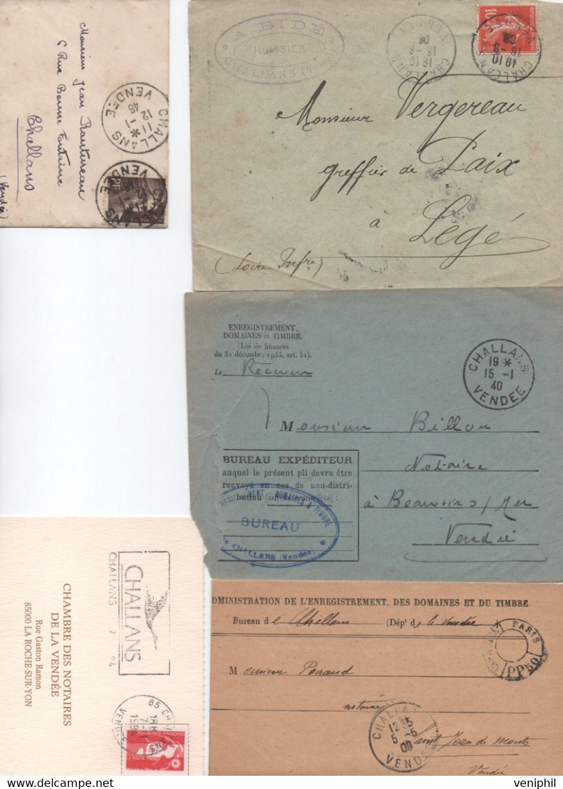 LOT DE 8 LETTRES - AFFRANCHISSEMENT DIVERS - TOUTES OBLITEREES CHALLANS VENDEE -ANNEES 1909 A  1994 - Manual Postmarks
