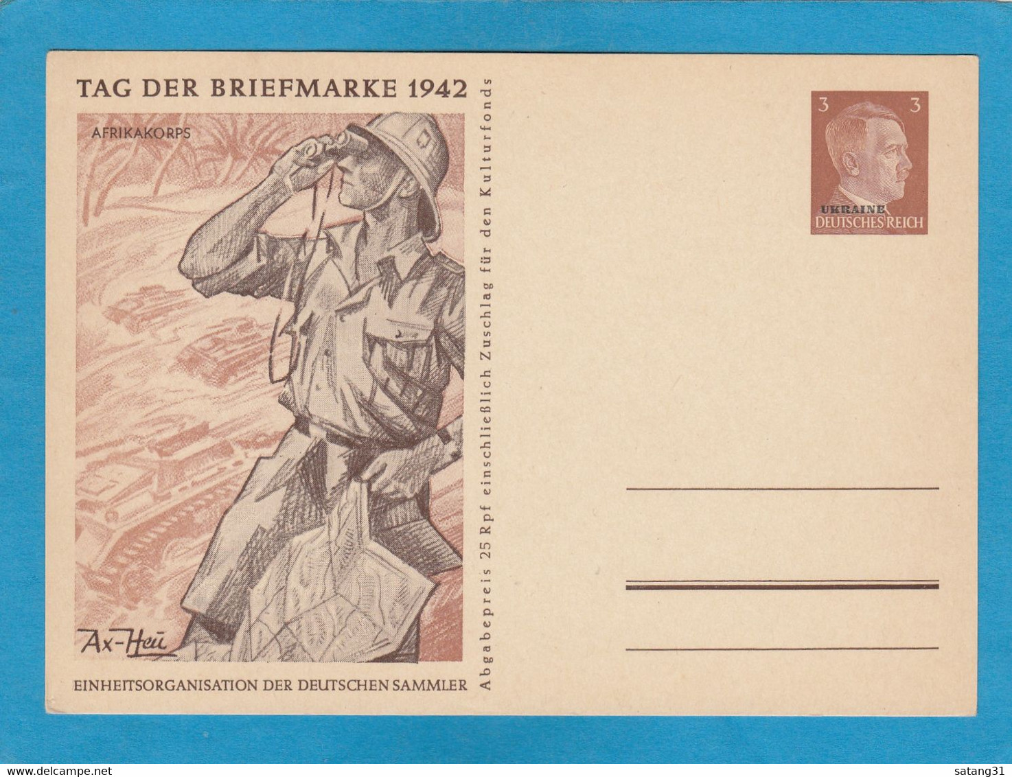 GANZSACHE "TAG DER BRIEFMARKE 1942(AFRIKAKORPS)"  MIT ÜBERDRUCK "UKRAINE" UNGEBRAUCHT. - Ocupación 1938 – 45