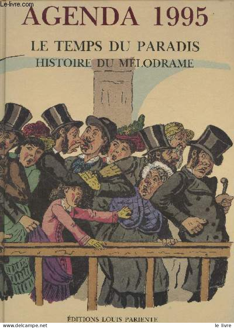 Agenda 1995- Le Temps Du Paradis, Histoire Du Mélodrame - Collectif - 1994 - Terminkalender Leer