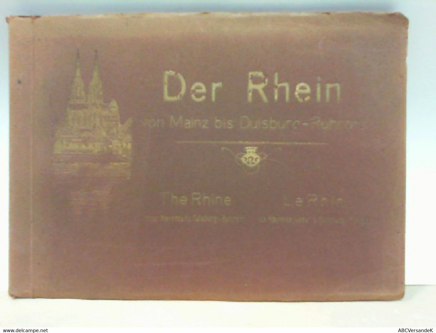 Der Rhein Von Mainz Bis Duisburg - Ruhrort - 37 Ansichten - Allemagne (général)