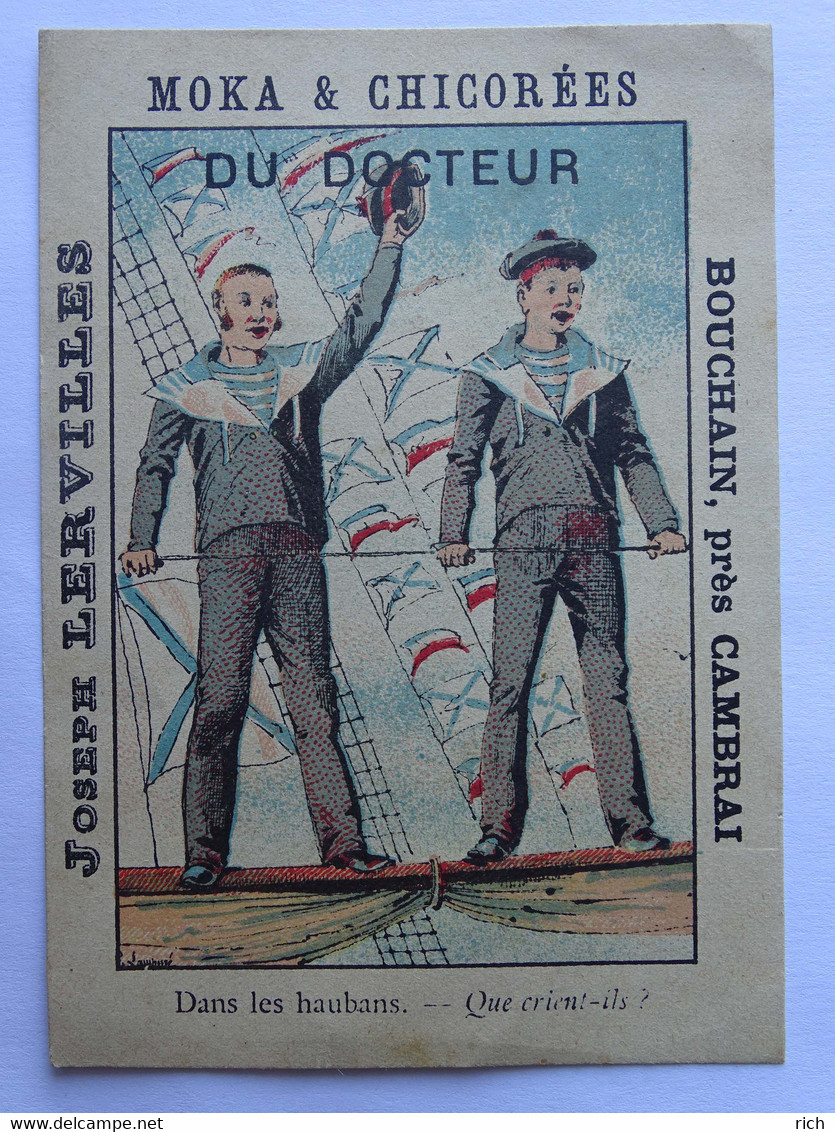 Chromo Image Moka & Chicorées Du Docteur Joseph Lervilles Bouchain, Près CAMBRAI - Dans Les Haubans, Marins - Otros & Sin Clasificación