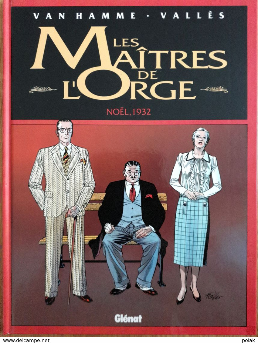 Les Maîtres De L'Orge - Noël, 1932 - Maitres De L'orge, Les