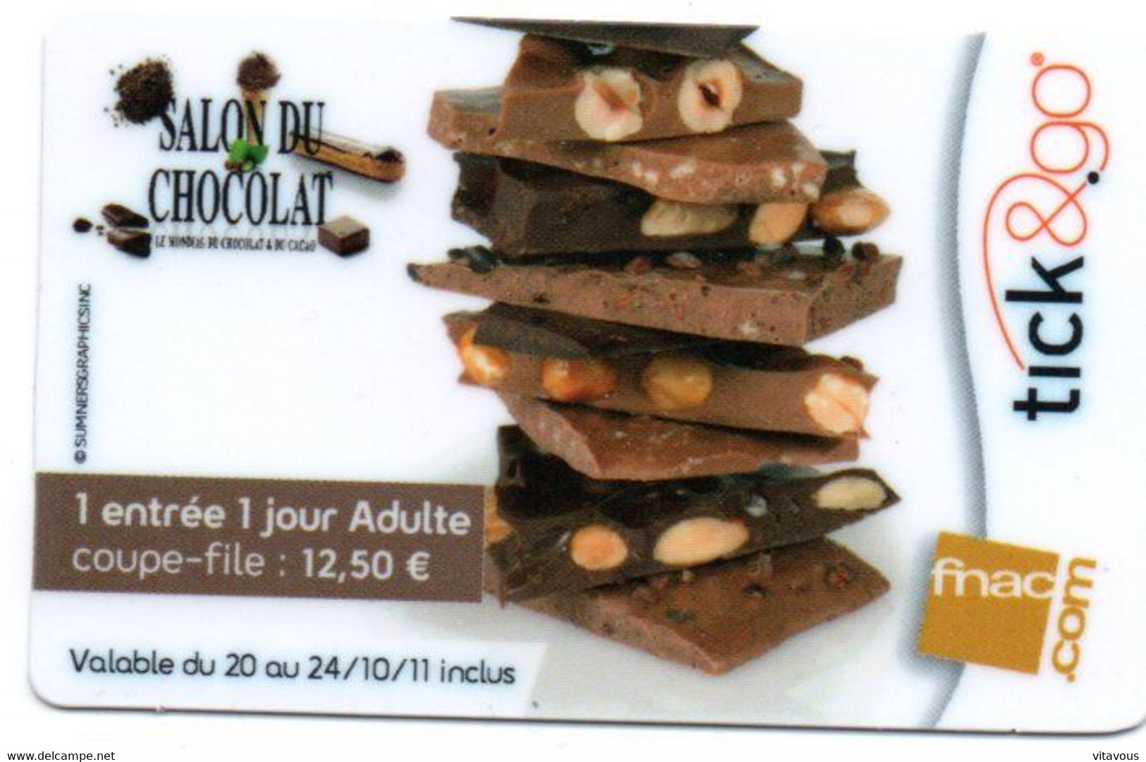 Carte Salon Du Chocolat  France FNAC Card  Tick &go Karte TBE (G 880) - Ausstellungskarten