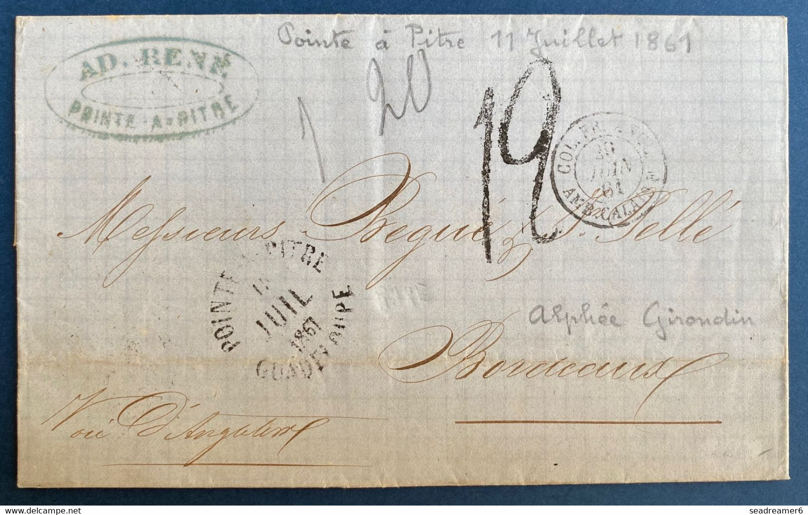 Lettre 1861 Pour Bordeaux Dateur "Pointe à Pitre/Guadeloupe" Voie D'Angleterre Taxée 12 + Entrée Col.fr/Angl.amb.calaisF - Cartas & Documentos