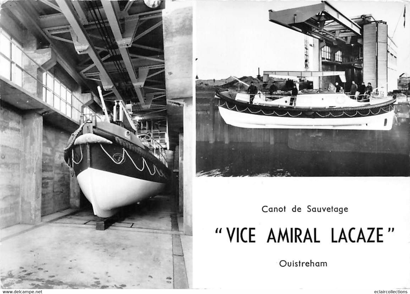 Ouistreham           14           Canot De Sauvetage. Vice -Amiral Lacaze      (voir Scan) - Ouistreham