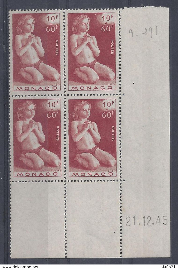 MONACO - N° 291 - OEUVRES CHARITABLES - Bloc De 4 COIN DATE - NEUF SANS CHARNIERE - 21/12/45 - Neufs