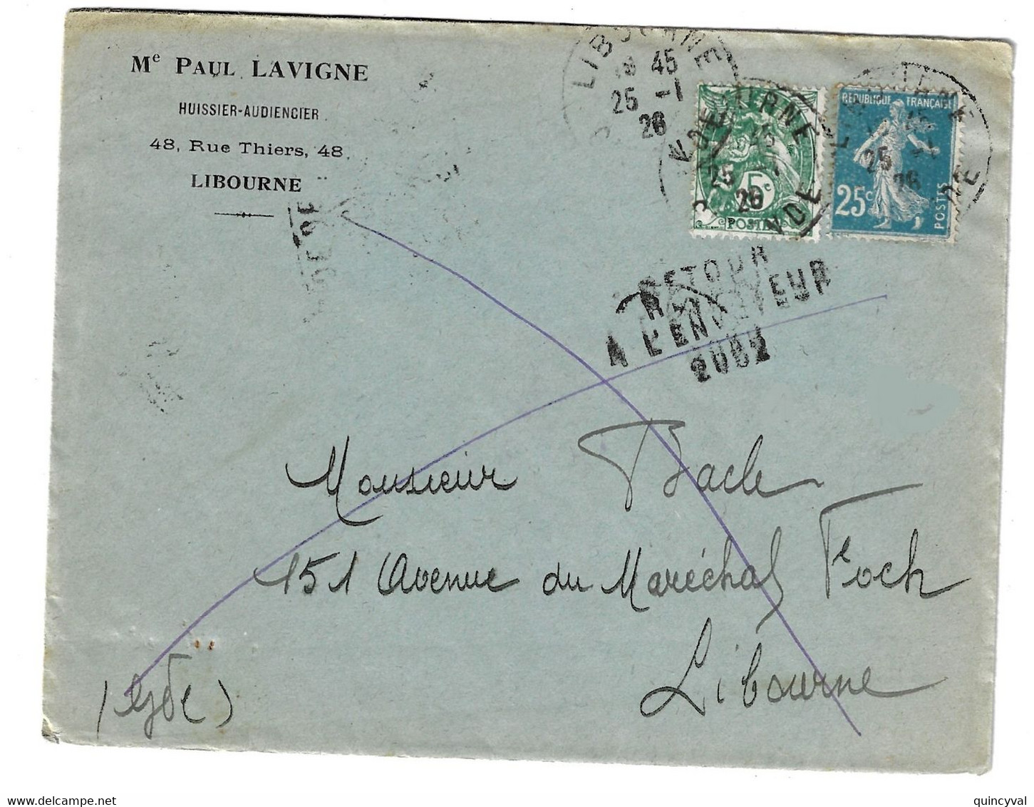 LIBOURNE Gironde Lettre Lavigne Huissier Retour Envoyeur GC 2032 25c Semeuse Bleu 5c Blanc Vert Yv 111 140 Ob 1926 - Covers & Documents