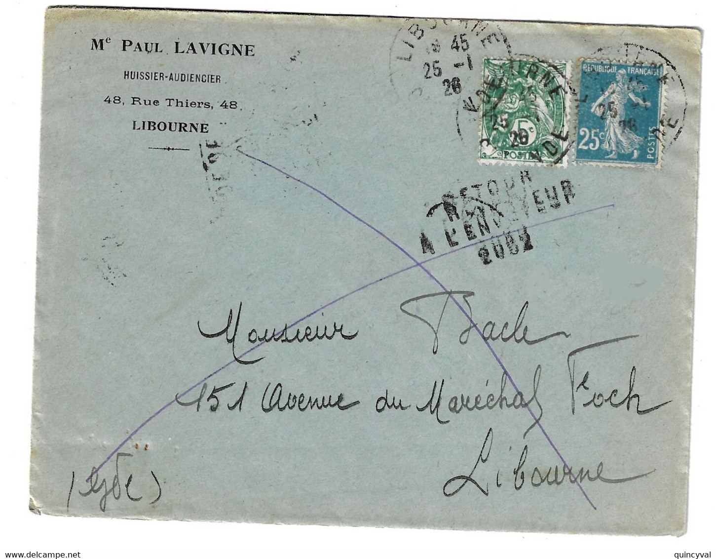 LIBOURNE Gironde Lettre Lavigne Huissier Retour Envoyeur GC 2032 25c Semeuse Bleu 5c Blanc Vert Yv 111 140 Ob 1926 - Lettres & Documents