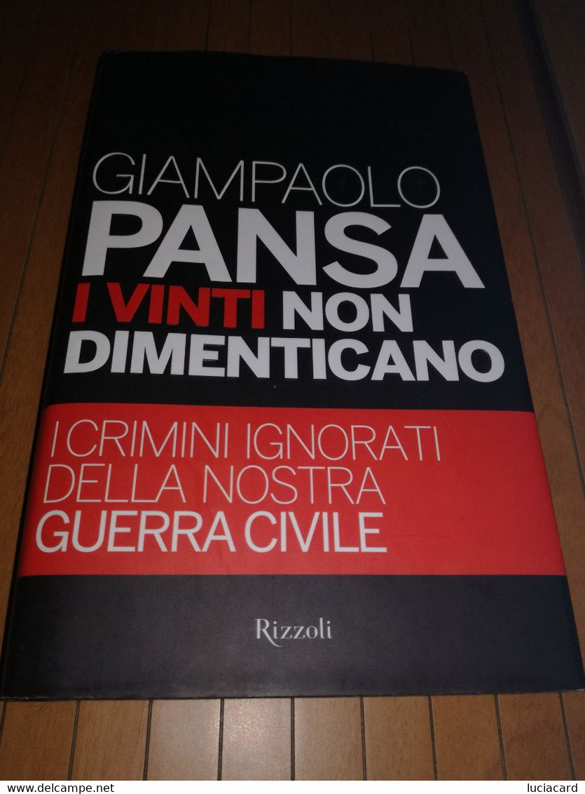 LIBRO I VINTI NON DIMENTICANO -GIAMPAOLO PANSA - Histoire