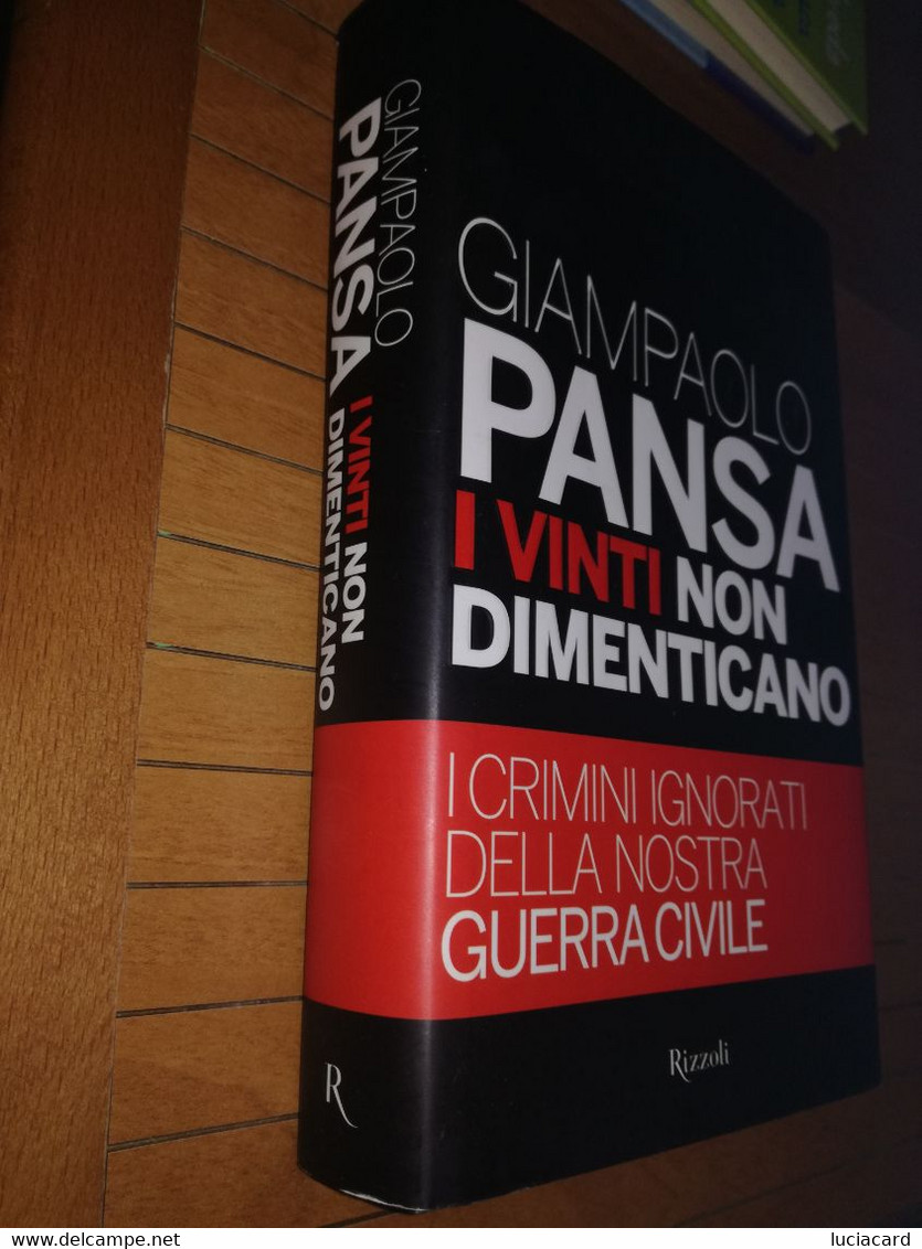 LIBRO I VINTI NON DIMENTICANO -GIAMPAOLO PANSA - Storia