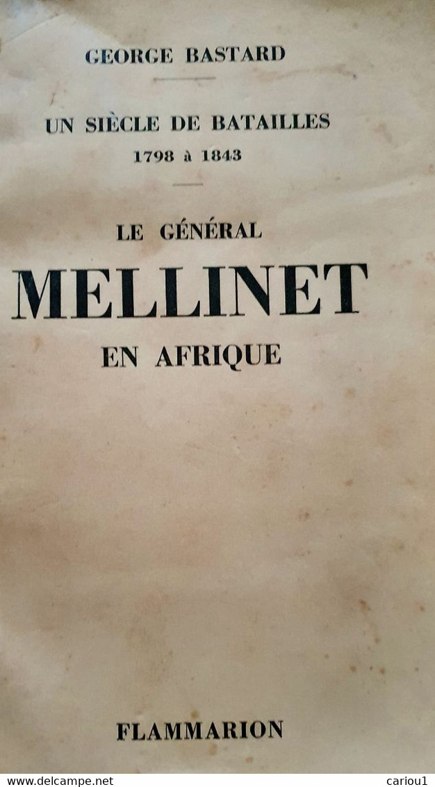 C1  ARMEE AFRIQUE Le GENERAL MELLINET EN AFRIQUE Algerie LEGION Espagne NAPOLEON - Français