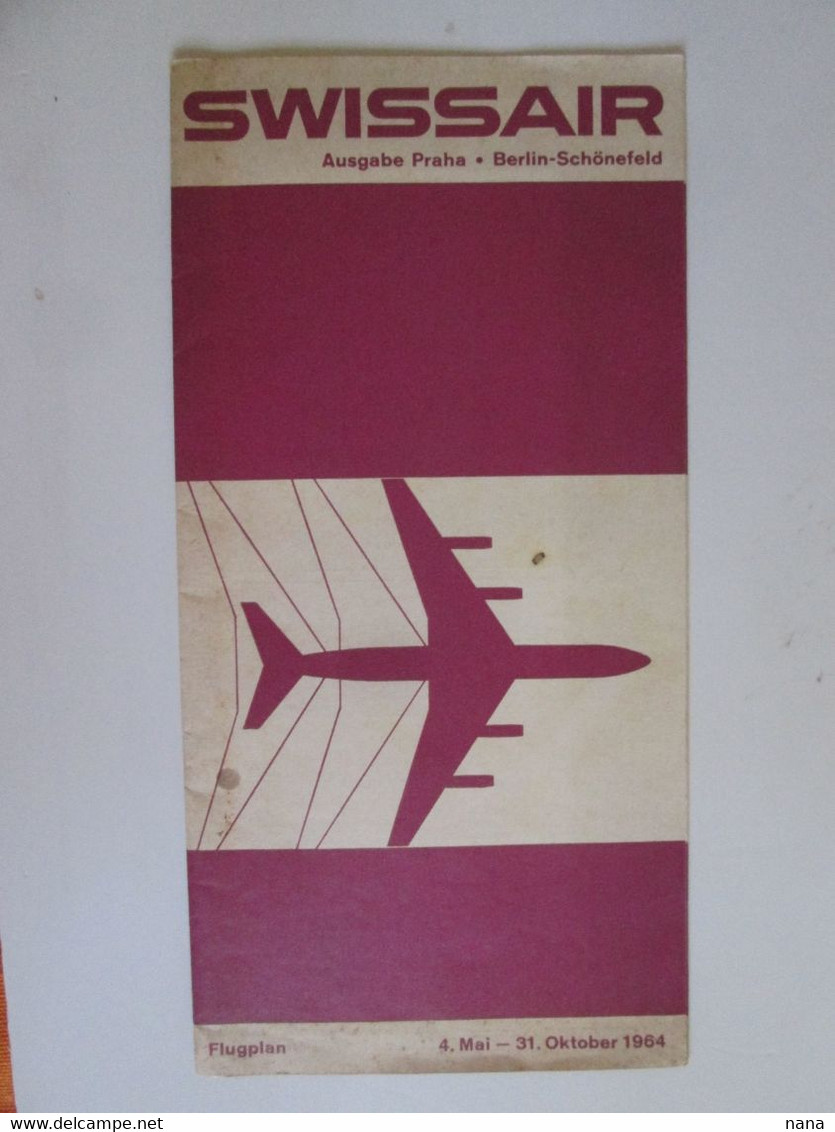 Swissair Horaire De Vol/Timetable,edition Praha/Berlin-Schonefeld May 4-October 31,1964 - Europe