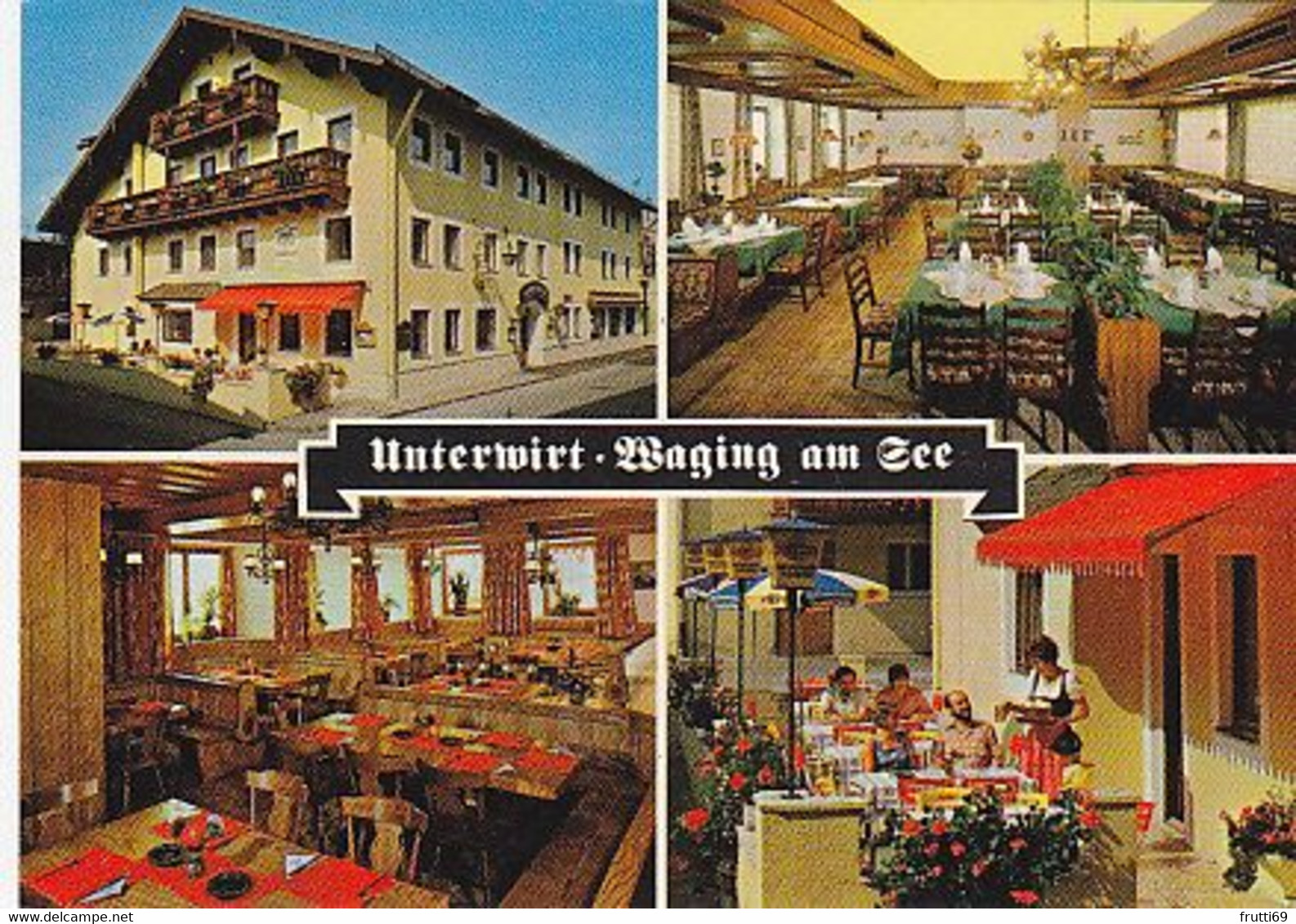 AK 072006 GERMANY - Waging Am See - Hotel-Gasthof Unterwirt - Waging