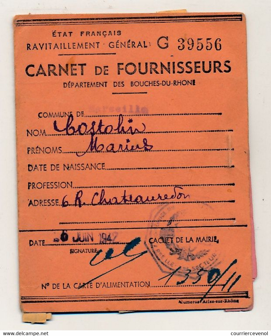 FRANCE - Etat Francais, Ravitaillement Général - Carnet De Fournisseurs - MARSEILLE 1942 Avec Divers Tickets - Documents Historiques