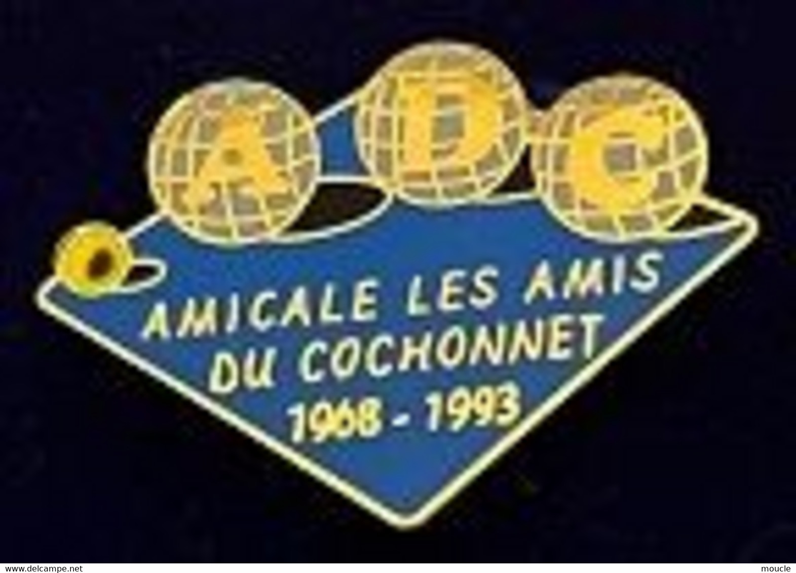 AMICALE LES AMIS DU COCHONNET - 1968 / 1993 - BOULES - PETIT - EGF - ADC - SUISSE - SVIZZERA - SCHWEIZ - (29) - Petanque