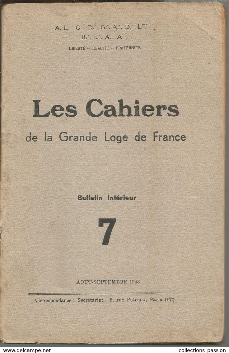 ésotérisme, Les Cahiers De La GRANDE LOGE DE FRANCE , N° 7 , 1948 , 72 Pages, 3 Scans, Frais Fr 3.95 E - Esoterismo