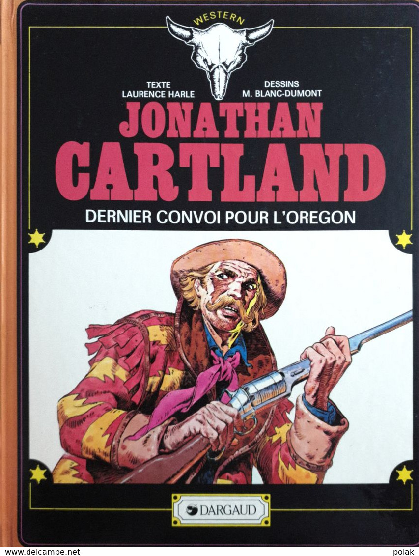 JONATHAN CARTLAND - Dernier Convoi Pour L'Orégon - Jonathan Cartland