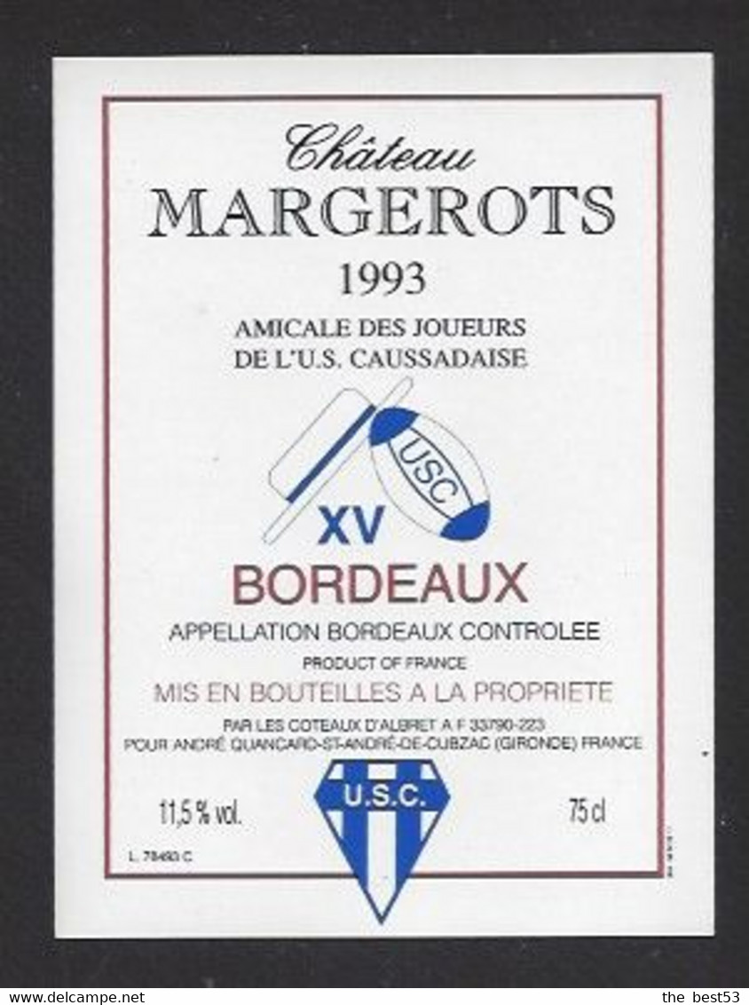 Etiquette De Vin Bordeaux  -  Chateau Margerots 1993  -  US Caussadaise à Caussade (82) - Théme Rugby - Other & Unclassified