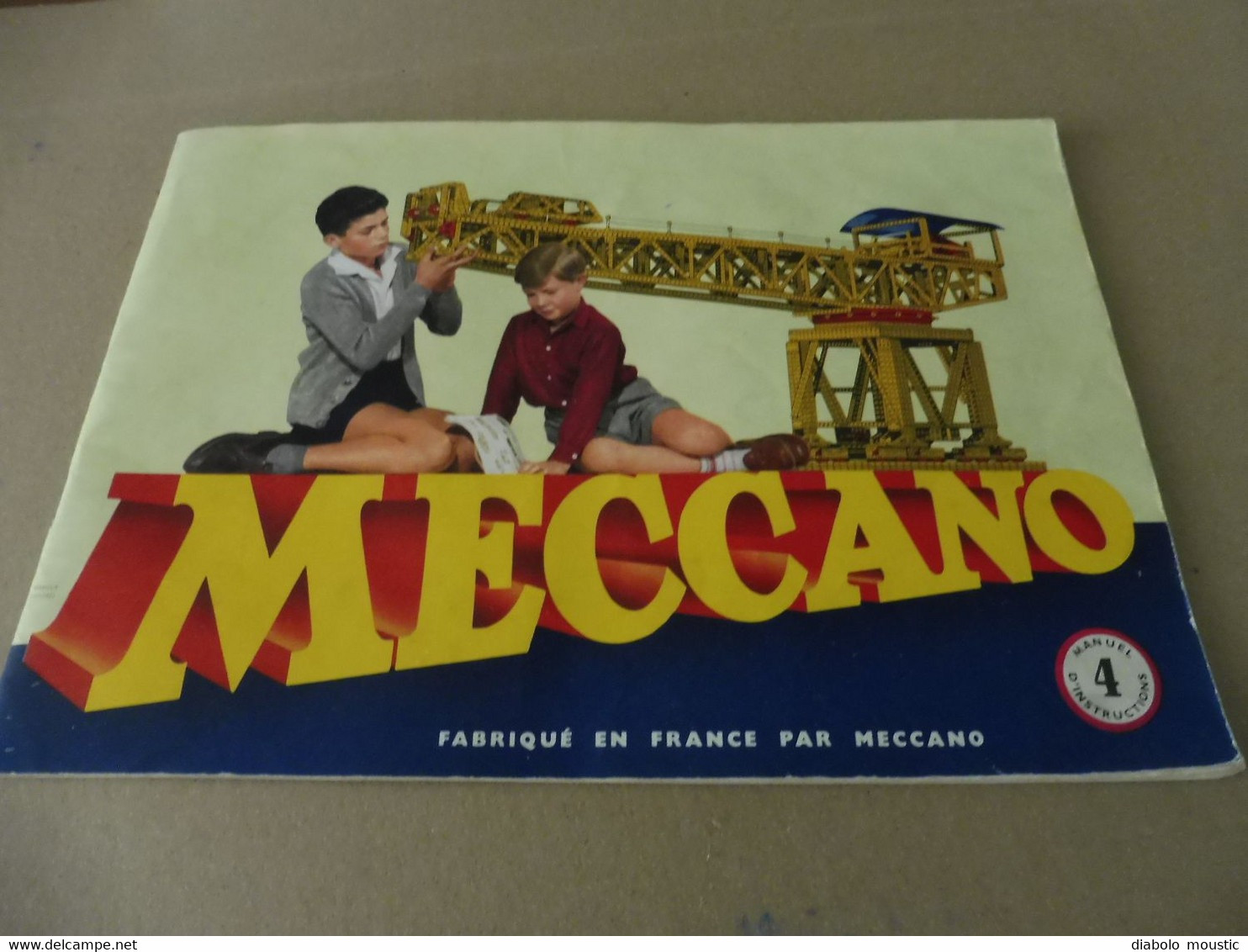 MECCANO  Manuel D'instruction N° 4 - Meccano