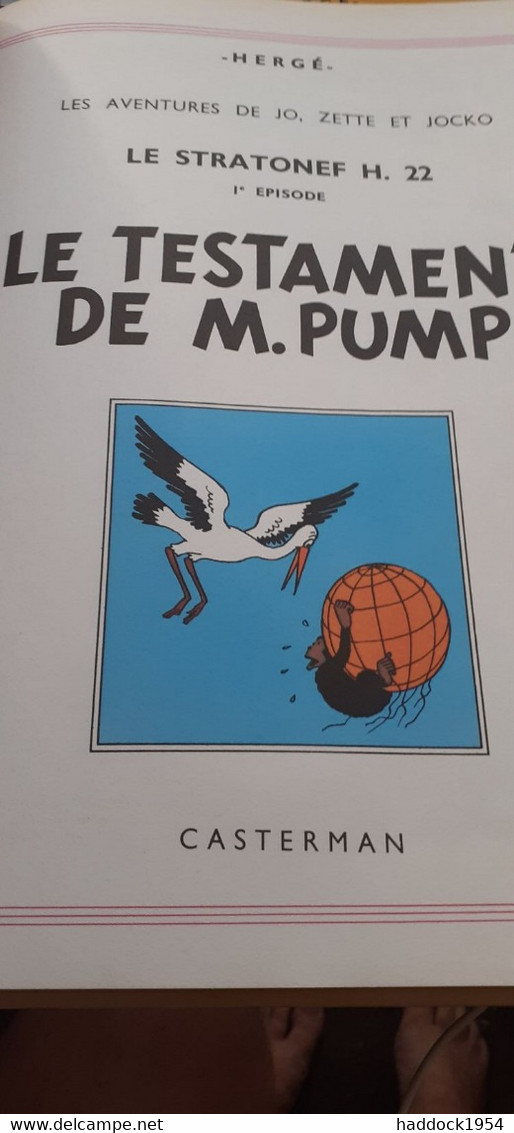 Le Testament De M. PUMP Le Stratonef H.22   HERGE Casterman 2011 - Jo, Zette & Jocko