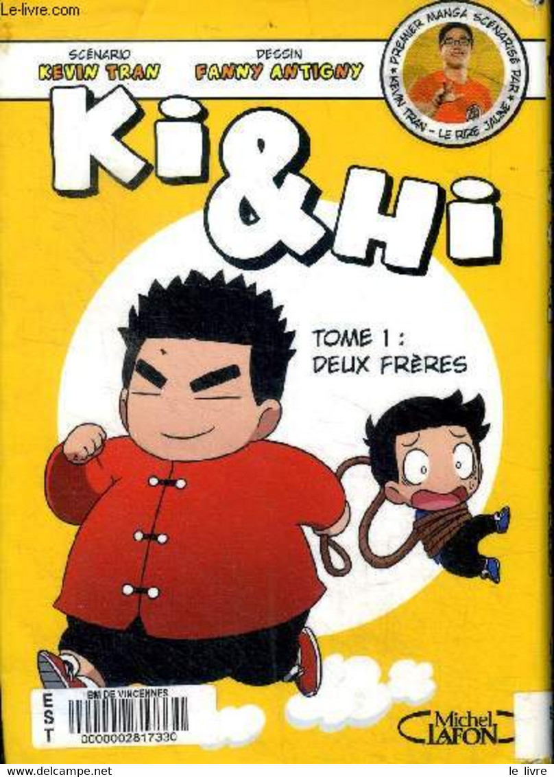 Ki & Hi Tome 1: Deux Frères - Tran Kévin Et Antigny Fanny - 2016 - Autres & Non Classés