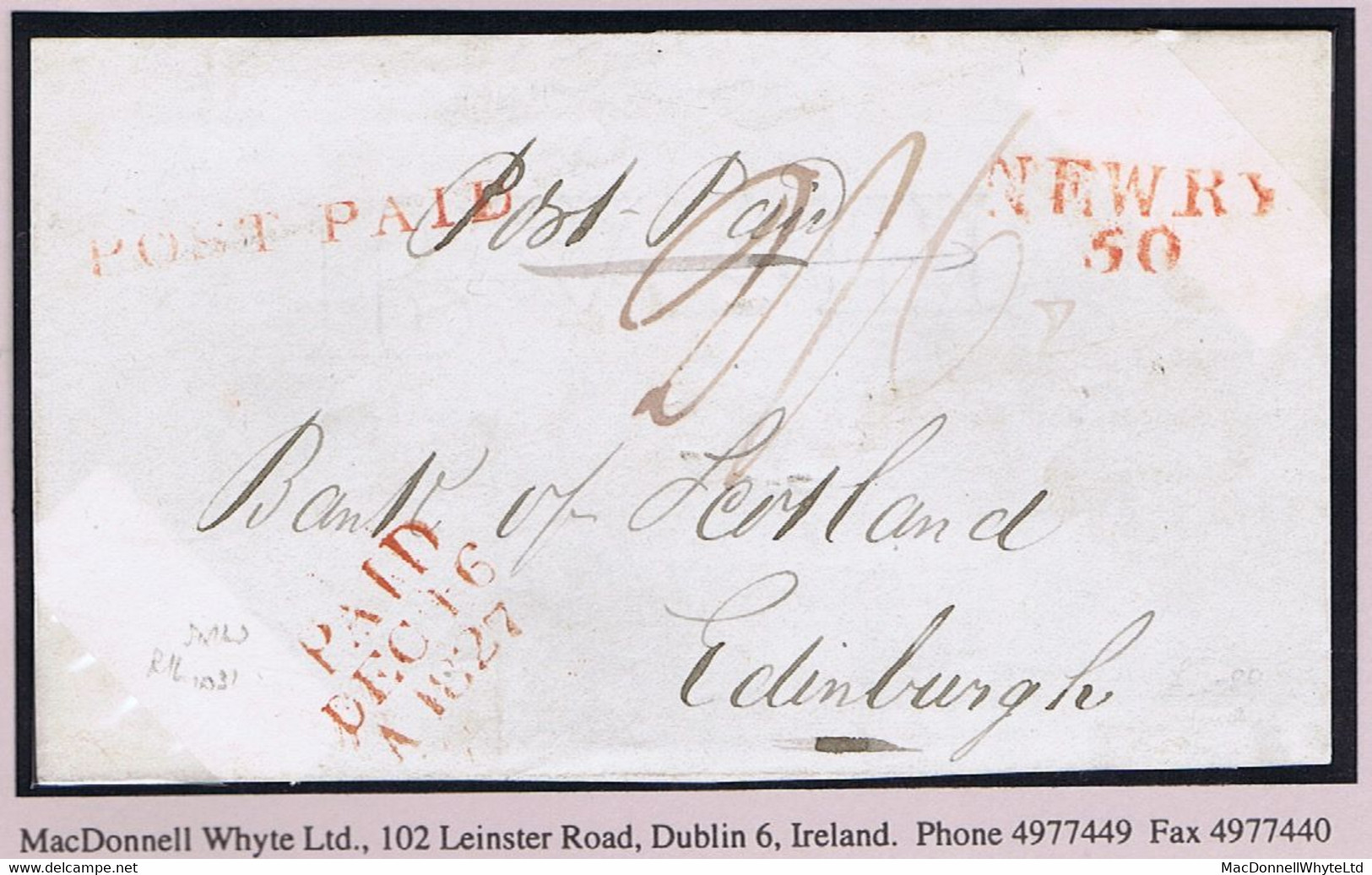 Ireland Down 1827 Front Only To Edinburgh With Unframed POST PAID Of Newry In Red, Matching NEWRY/50 Town Mileage - Prephilately