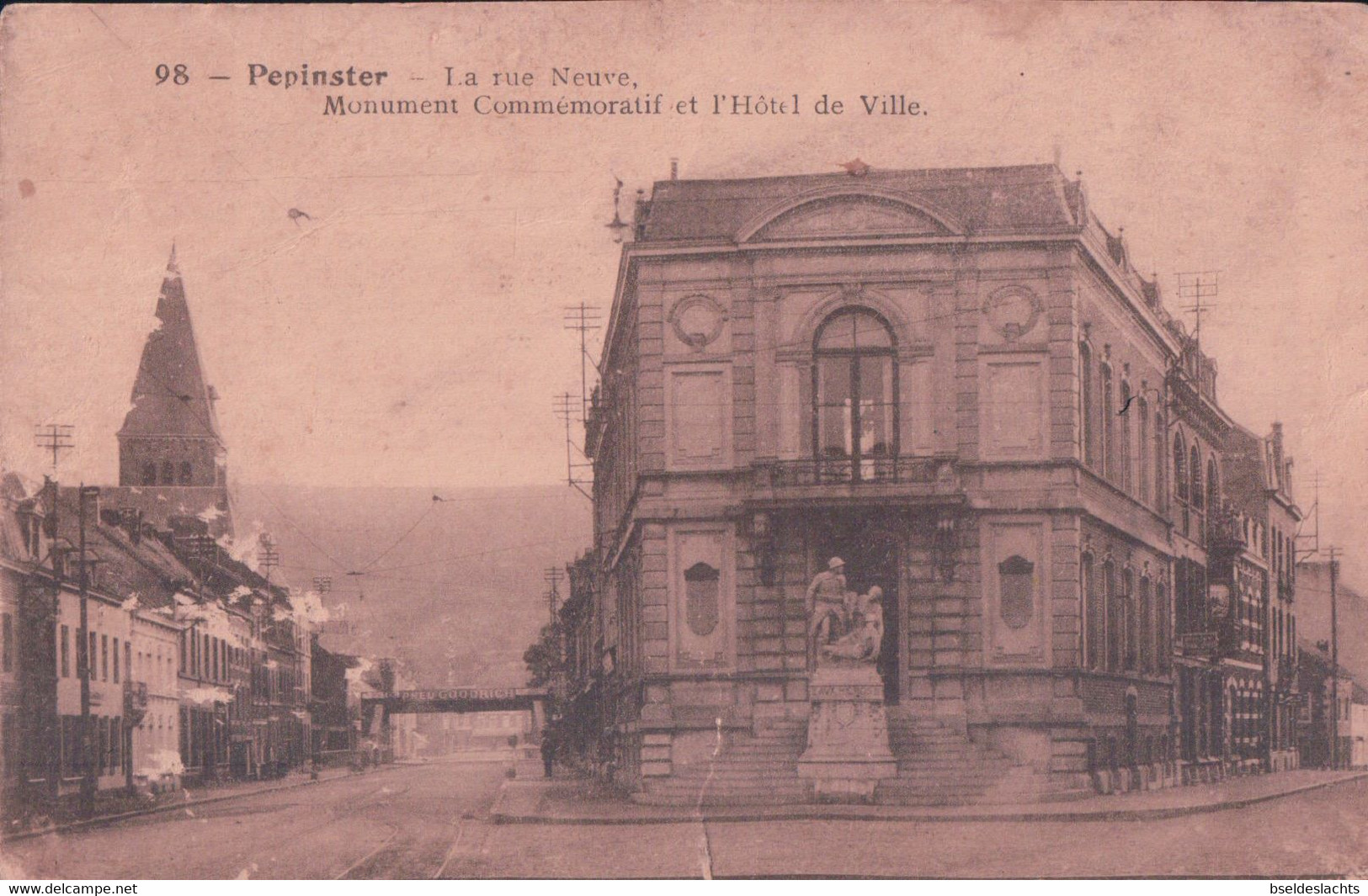 Pepinster La Rue Neuve Monument Commémoratif Et L'hotel De Ville - Pepinster