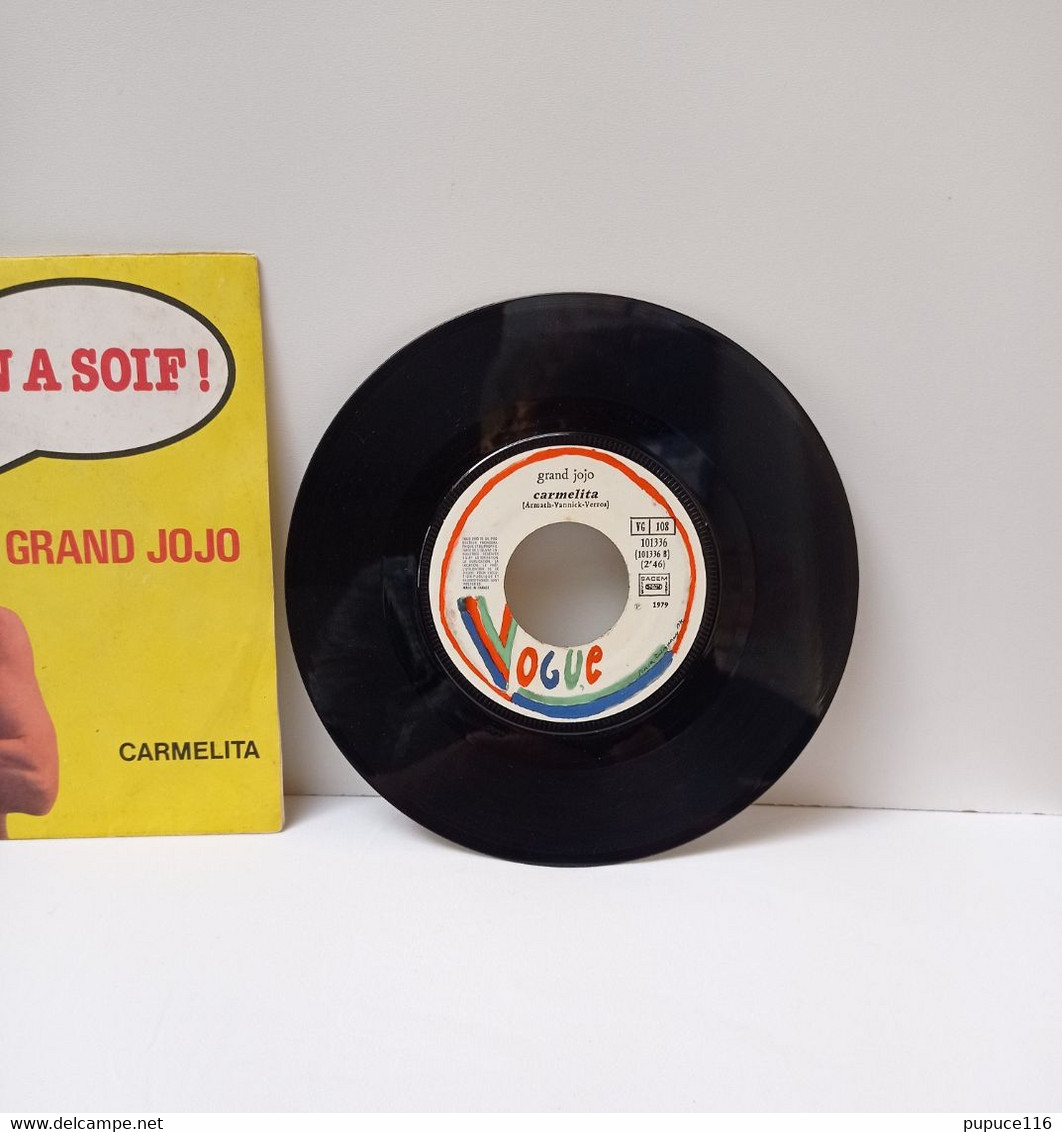 Le Grand Jojo - On A Soif - 45 T - Maxi-Single